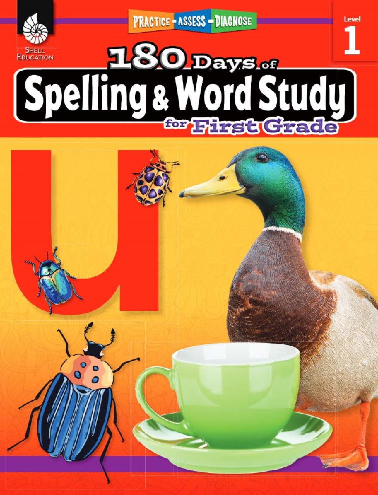 180 Days™: Spelling and Word Study for First Grade: Practice, Assess, Diagnose
