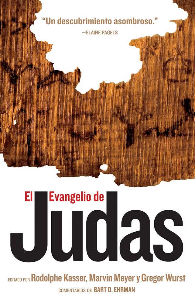 El Evangelio de Judas (Spanish Edition)