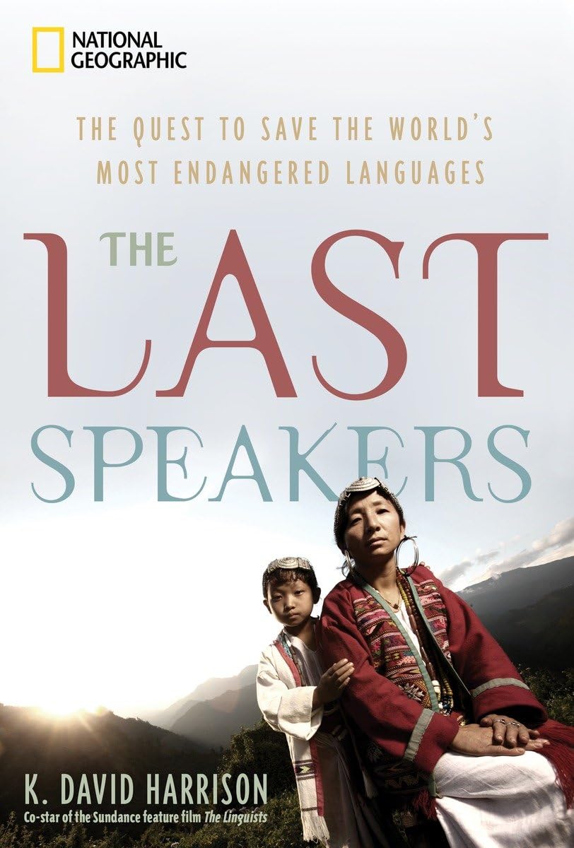 Last Speakers, The: The Quest to Save the World's Most Endangered Languages - 1982