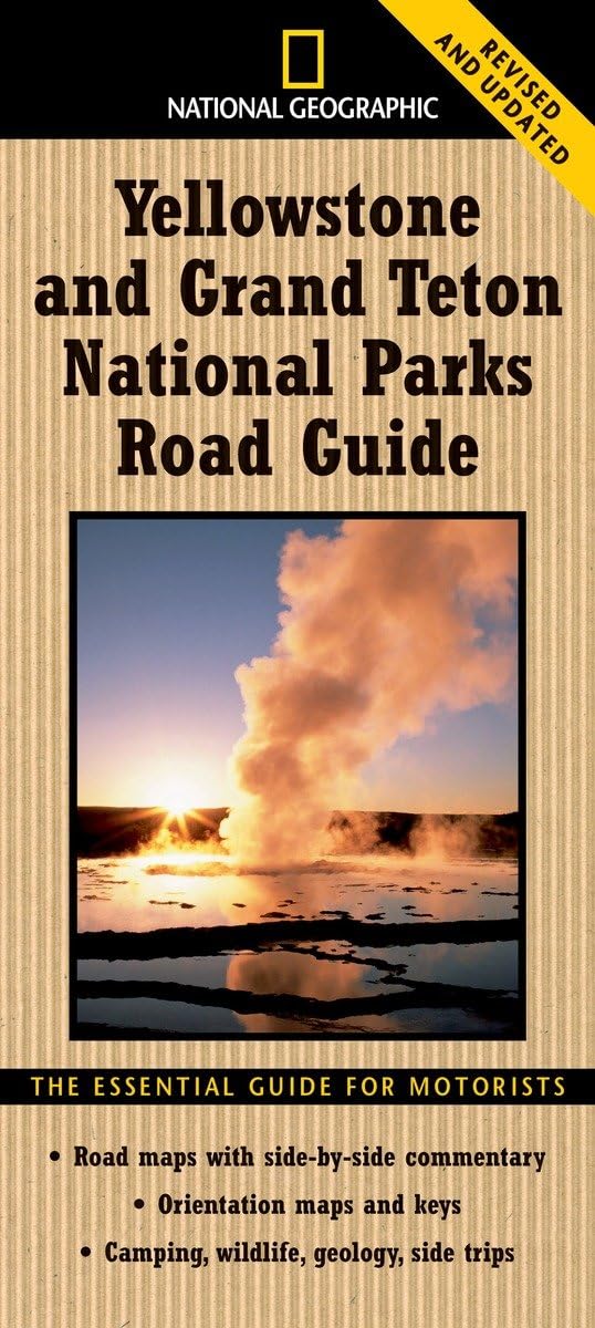 National Geographic Yellowstone and Grand Teton National Parks Road Guide: The Essential Guide for Motorists (National Park Road Guide) - 9740