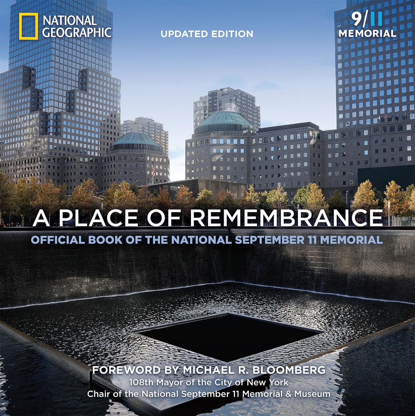 A Place of Remembrance, Updated Edition: Official Book of the National September 11 Memorial - 8361