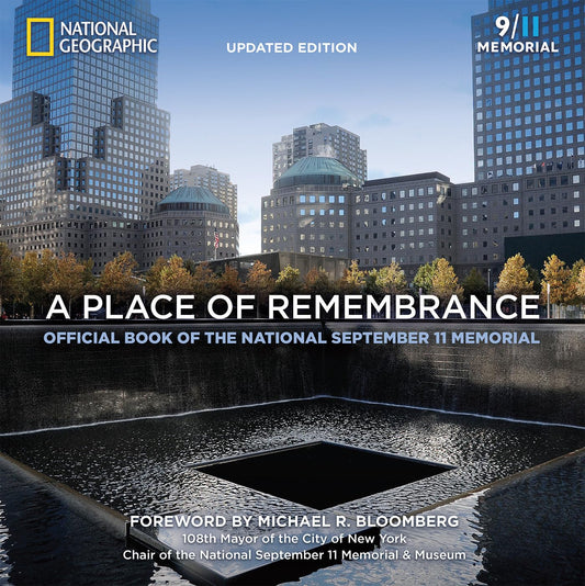 A Place of Remembrance, Updated Edition: Official Book of the National September 11 Memorial - 8361