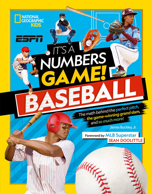It's a Numbers Game! Baseball: The math behind the perfect pitch, the game-winning grand slam, and so much more! - 8695