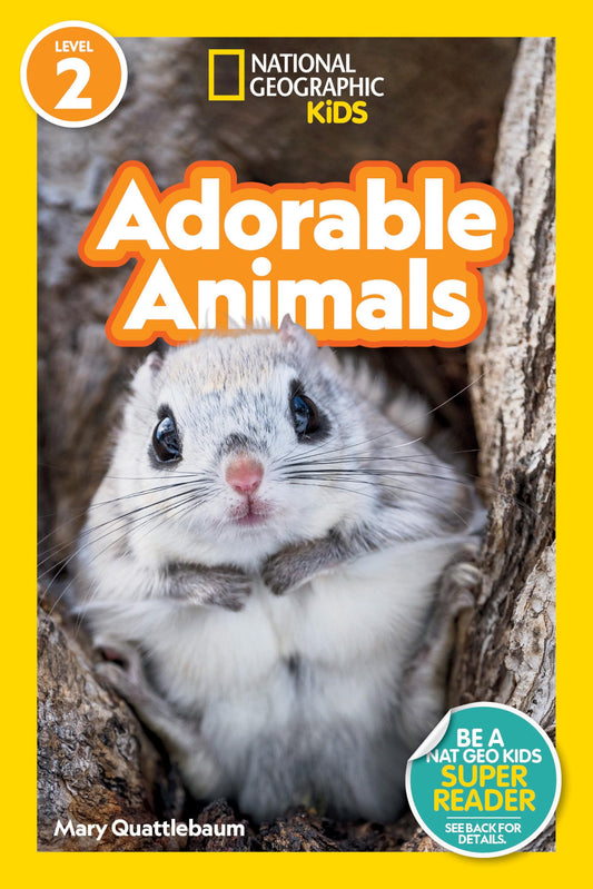 Adorable Animals (National Geographic Kids Readers, Level 2) - 7233