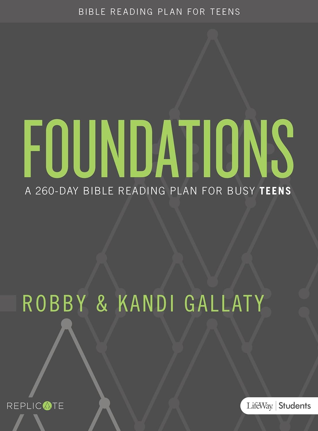 Foundations - Teen Devotional: A 260-Day Bible Reading Plan for Busy Teens - 5783