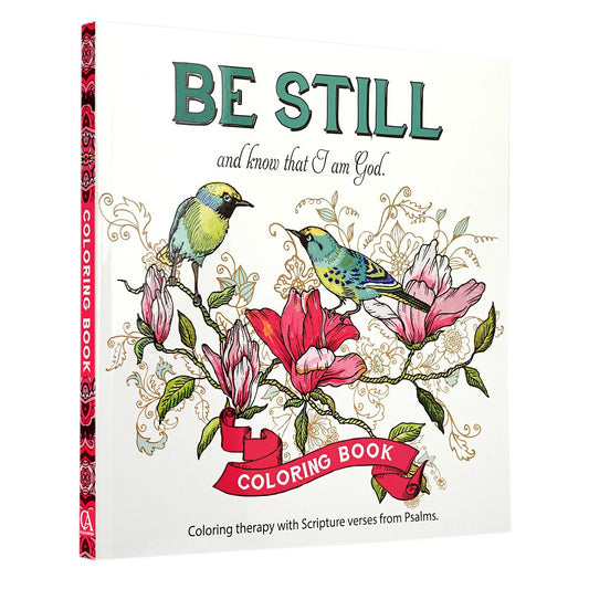 "Be Still" Inspirational Adult Coloring Therapy Featuring Psalms - 6142