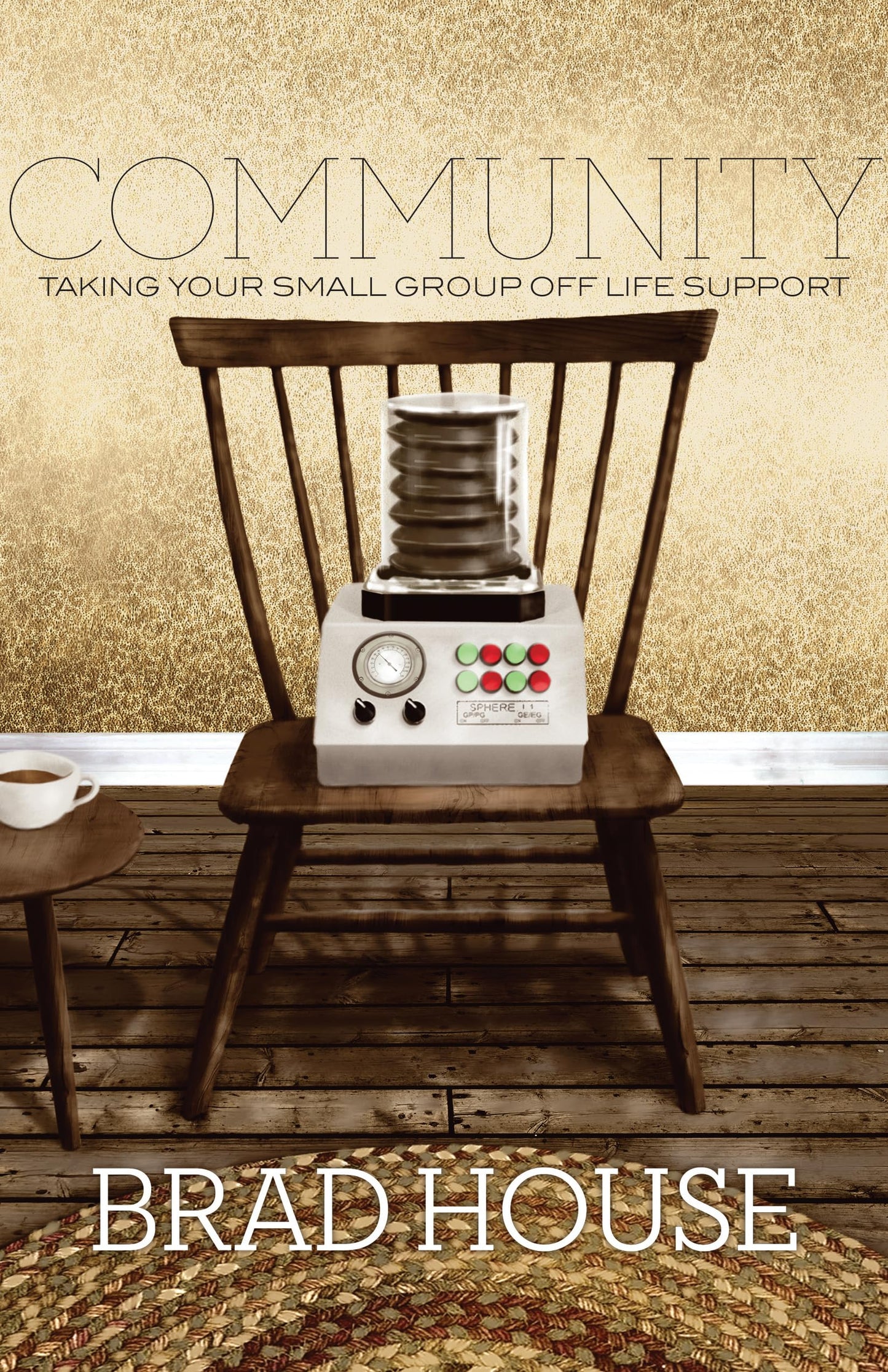 Community: Taking Your Small Group off Life Support - 6469