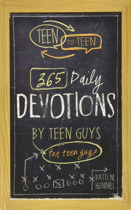 Teen to Teen: 365 Daily Devotions by Teen Guys for Teen Guys - 4324