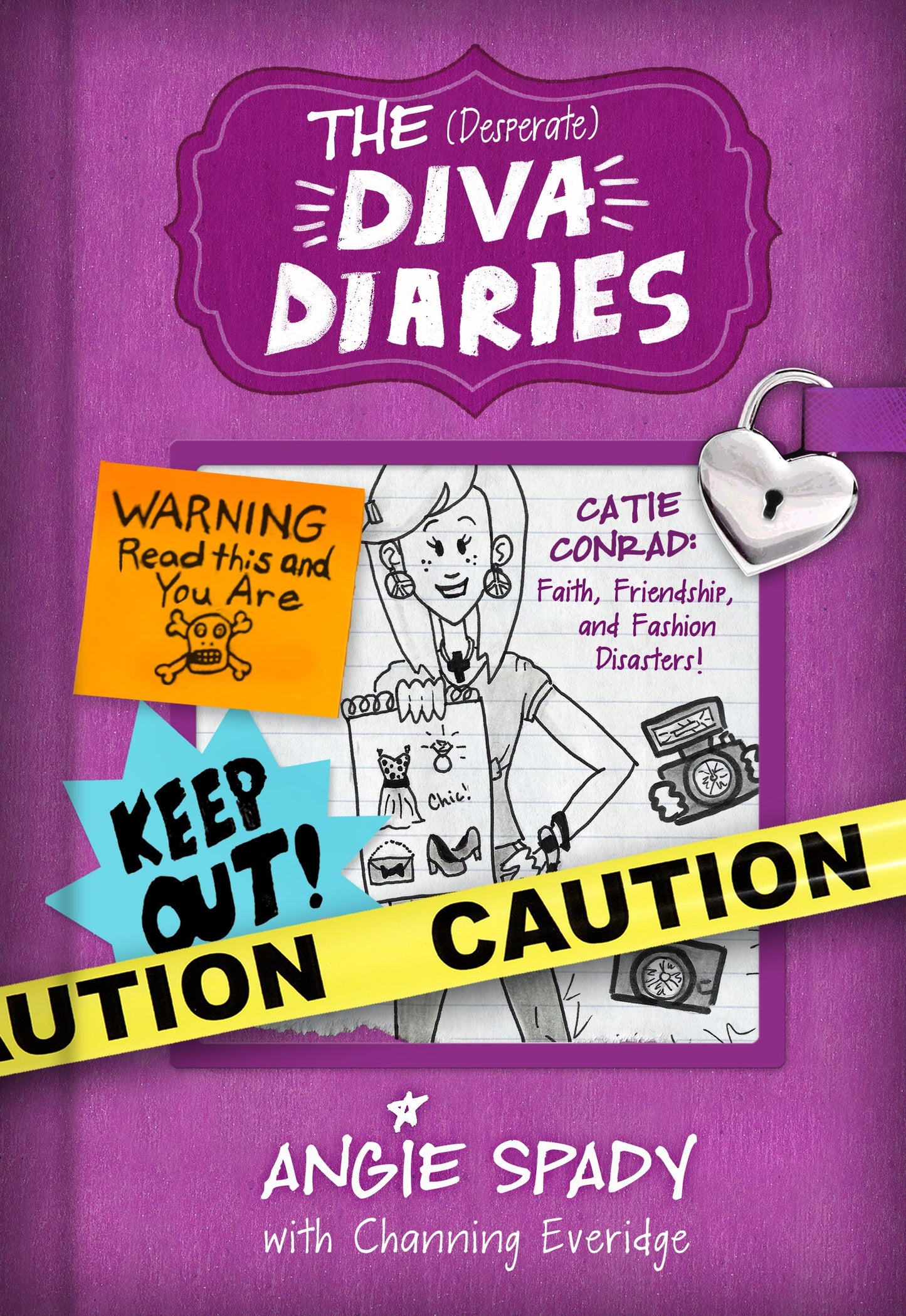 Catie Conrad: Faith, Friendship and Fashion Disasters (Desperate Diva Diaries Series)