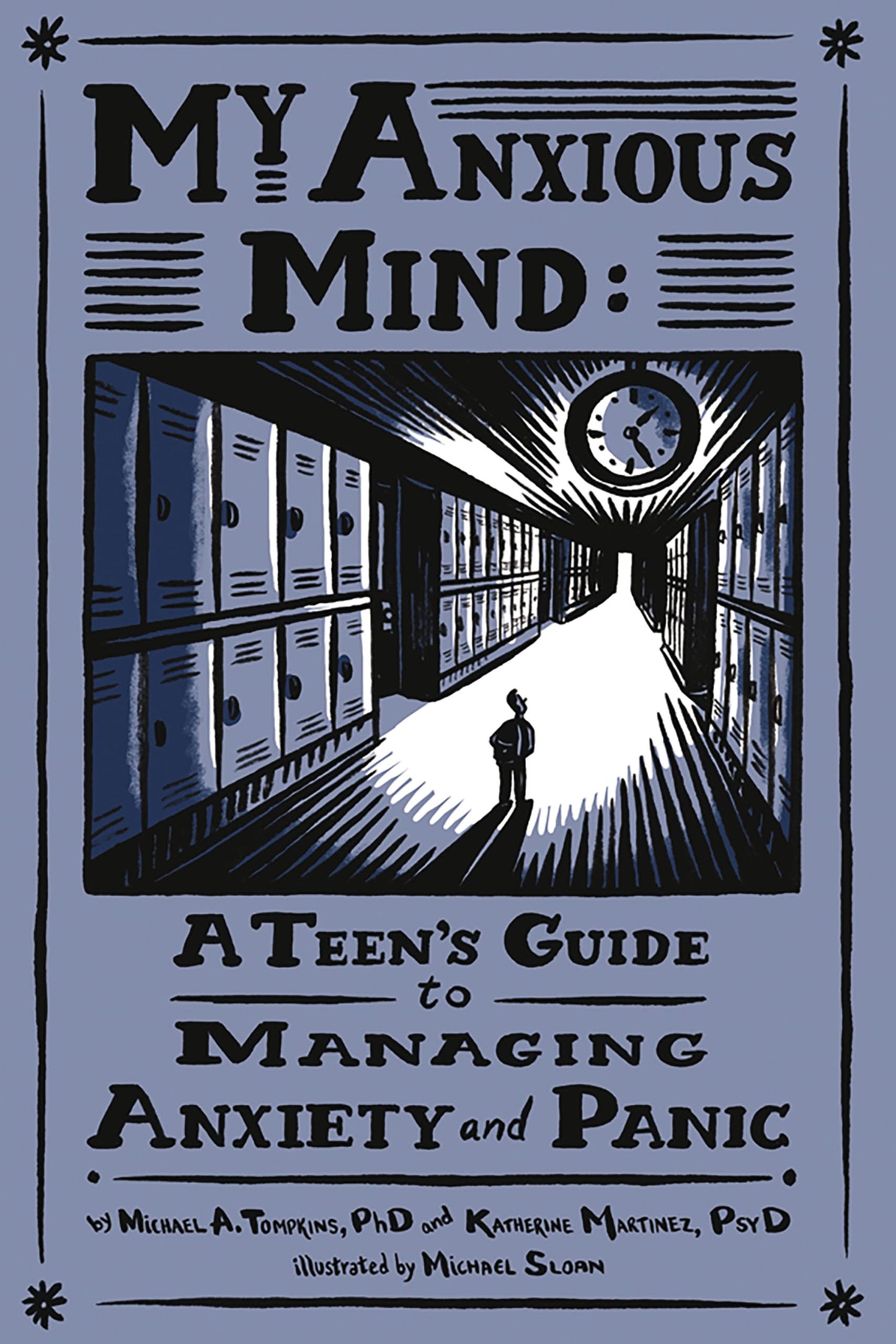 My Anxious Mind: A Teen's Guide to Managing Anxiety and Panic - 2086