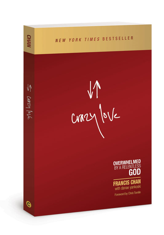 Crazy Love: Overwhelmed by a Relentless God - 3935