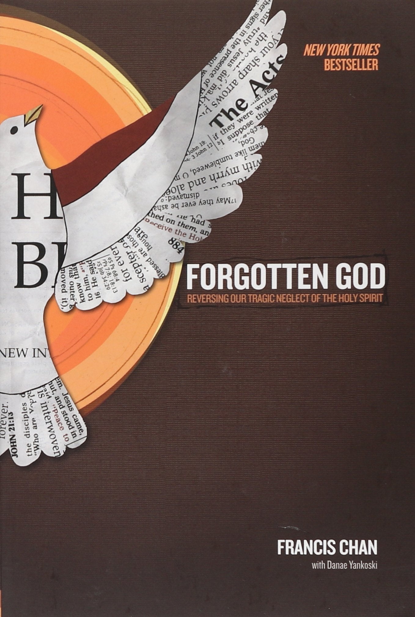 Forgotten God: Reversing Our Tragic Neglect of the Holy Spirit - 2424