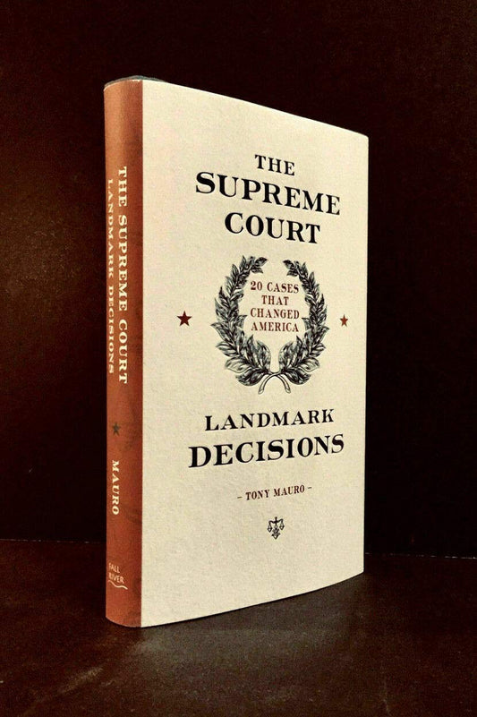 The Supreme Court: Landmark Decisions: 20 Cases that Changed America