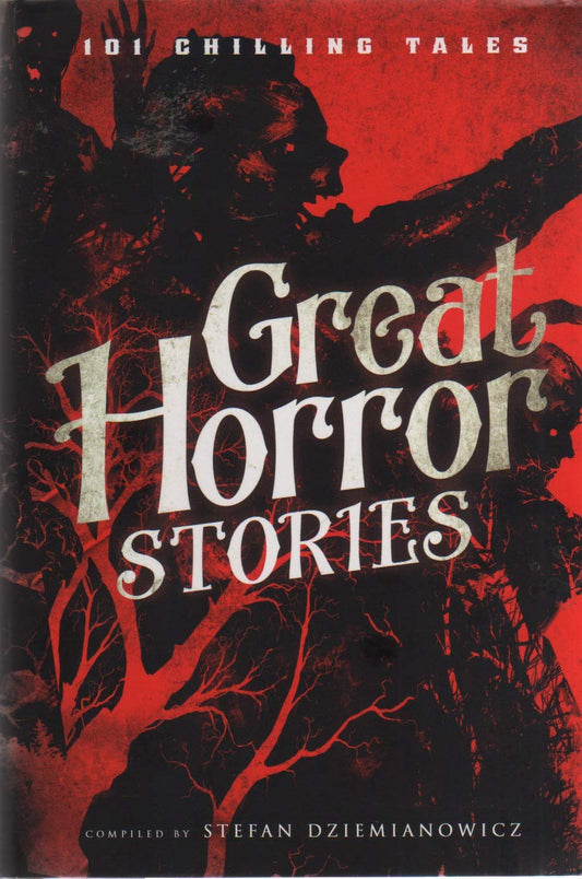 101 Chilling Tales Great Horror Stories