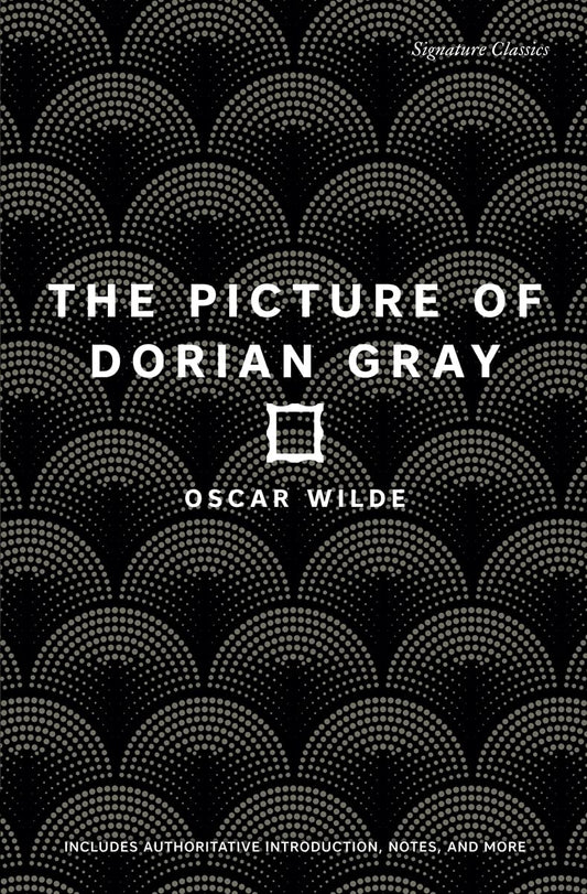 The Picture of Dorian Gray (Signature Editions)