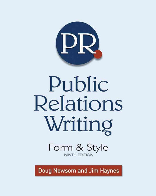 Public Relations Writing: Form & Style - 5712