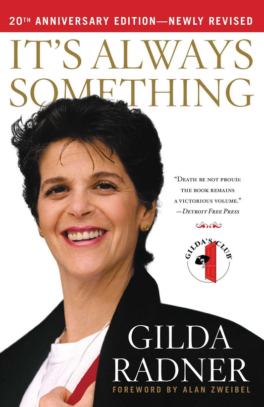 It's Always Something: Twentieth Anniversary Edition - 5861