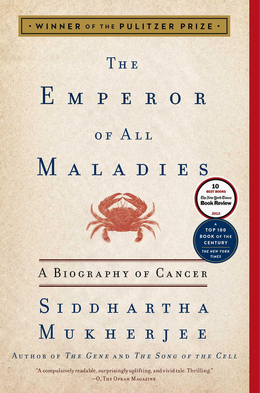 The Emperor of All Maladies: A Biography of Cancer - 6343