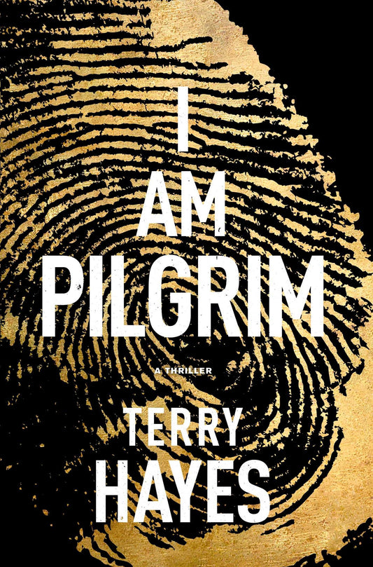 I Am Pilgrim: A Thriller - 7796