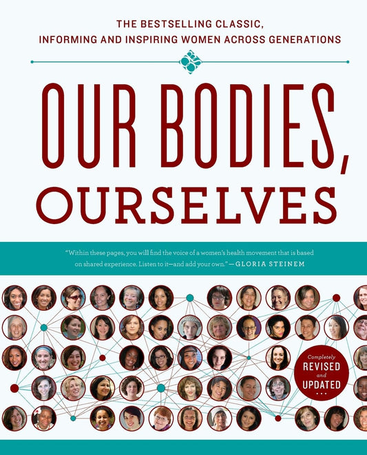 Our Bodies, Ourselves (A Bestselling Health Guide) - 4123
