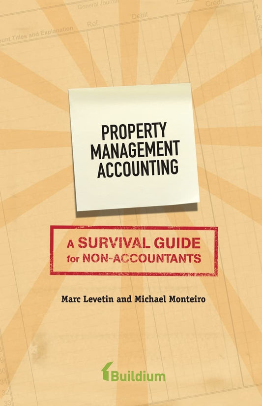 Property Management Accounting: A Survival Guide for Non-Accountants - 5751