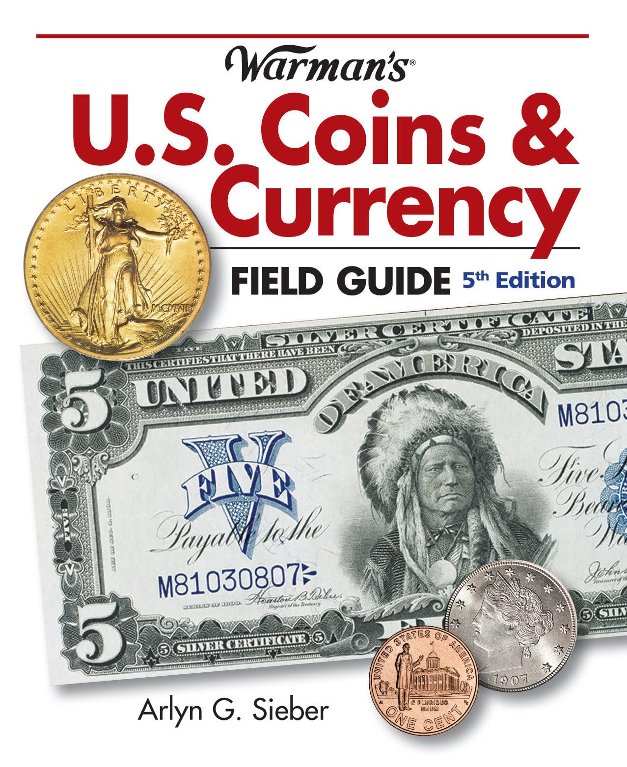 Warman's U.S. Coins & Currency Field Guide - 8465