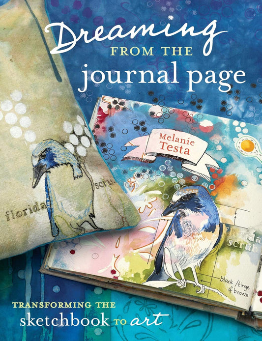 Dreaming From the Journal Page: Transforming the Sketchbook to Art - 6220