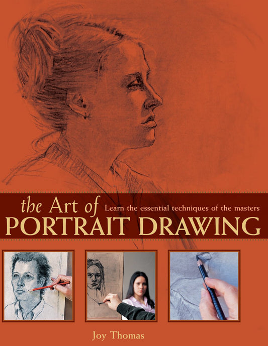 The Art of Portrait Drawing: Learn the Essential Techniques of the Masters - 8575