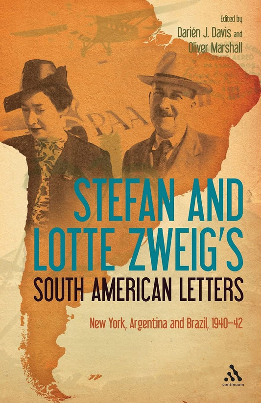 Stefan and Lotte Zweig's South American Letters: New York, Argentina and Brazil, 1940-42 - 4989
