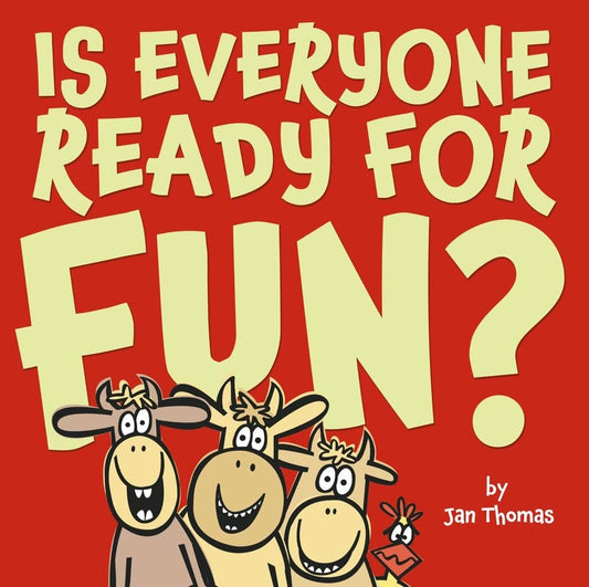 Is Everyone Ready for Fun? - 8061