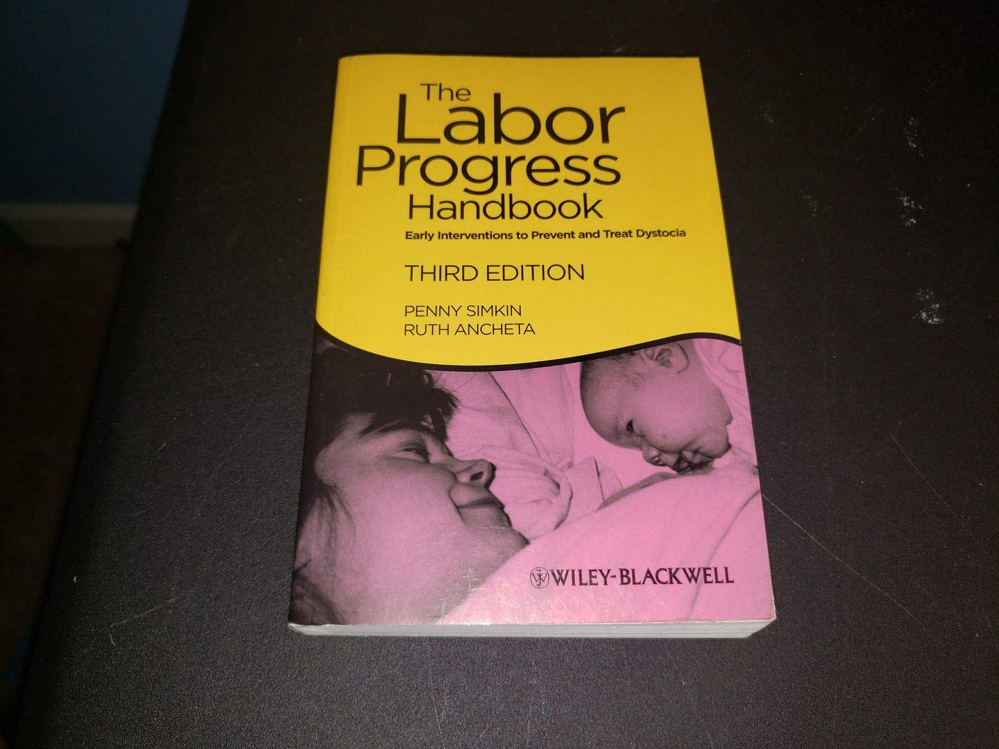 The Labor Progress Handbook: Early Interventions to Prevent and Treat Dystocia - 6001
