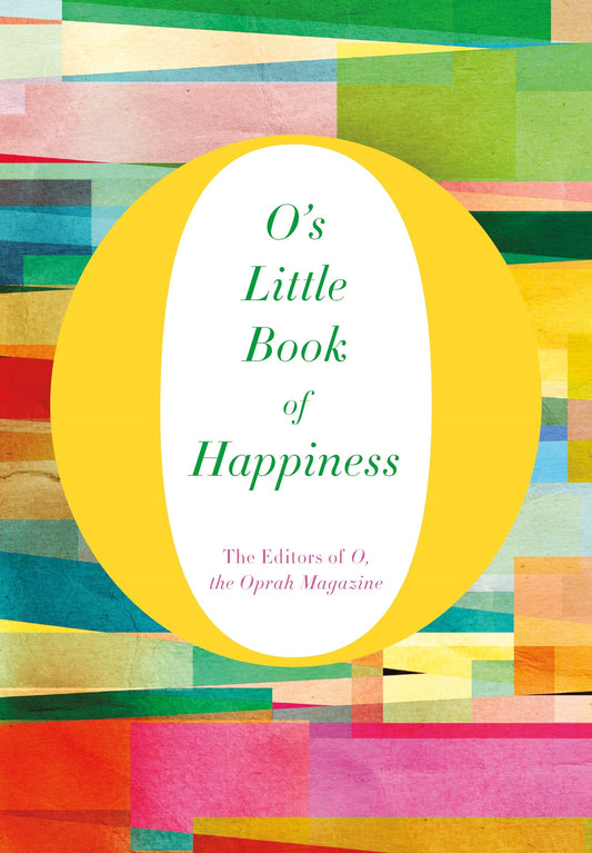 O's Little Book of Happiness (O's Little Books/Guides)
