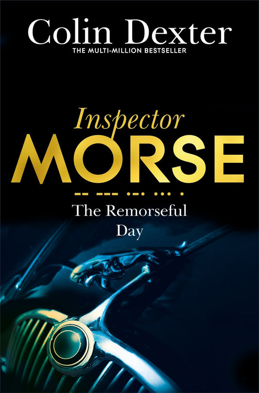 The Remorseful Day (Inspector Morse Series) [Paperback] [Jan 01, 2009] NA