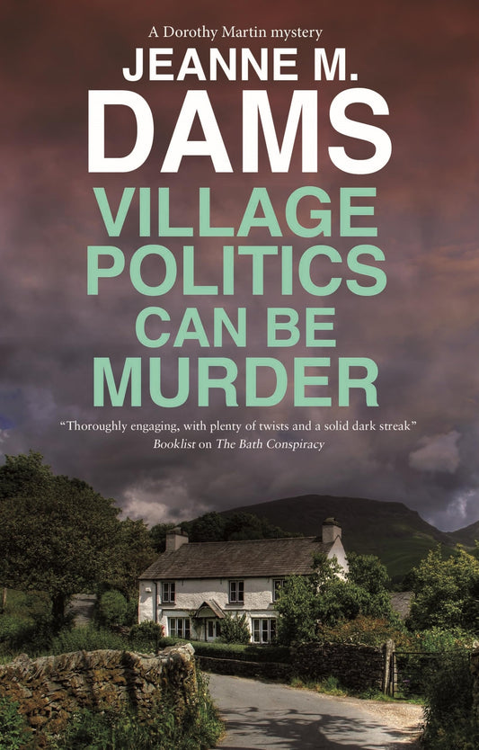 Village Politics Can Be Murder (A Dorothy Martin Mystery, 26) - 3469