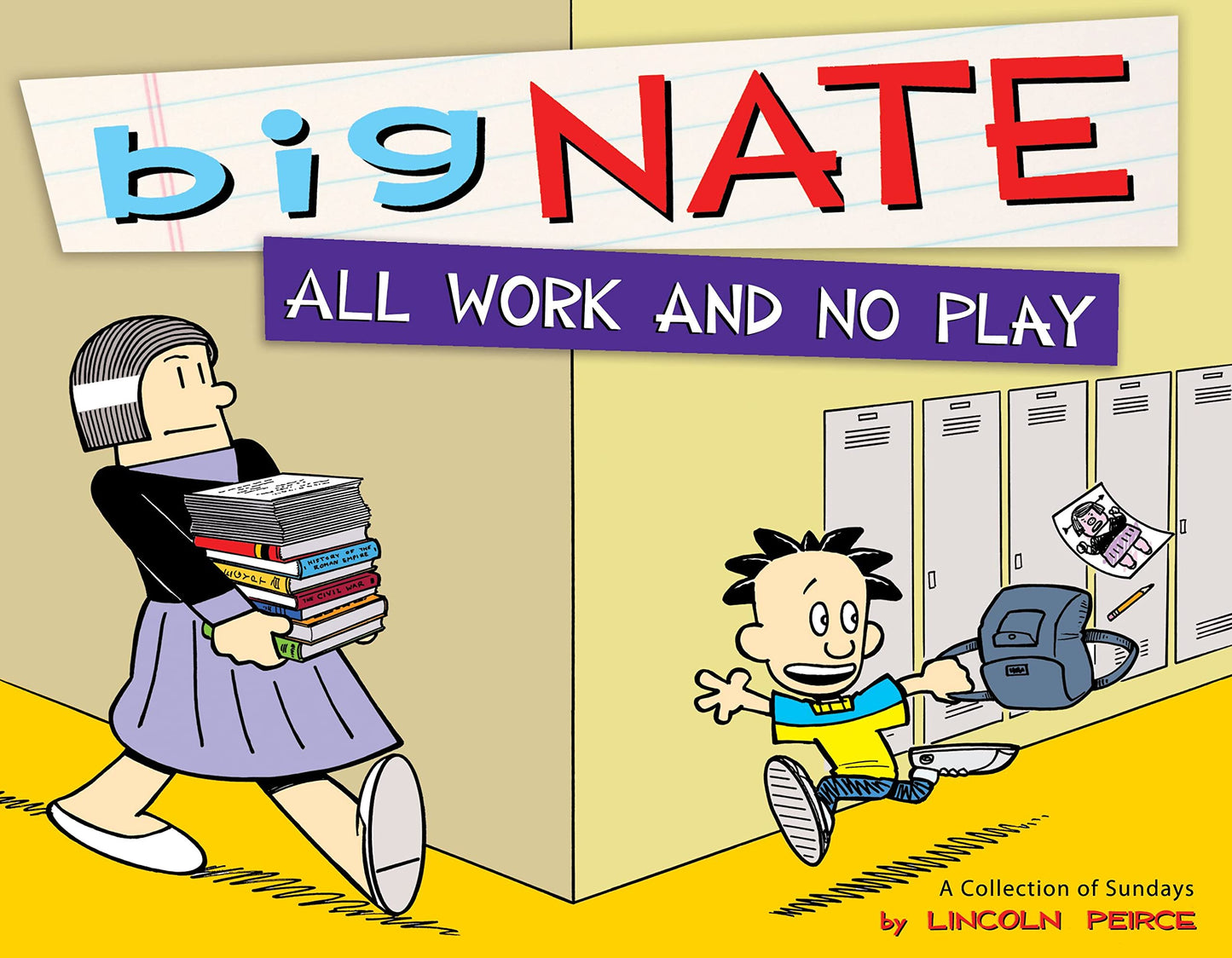 Big Nate All Work and No Play: A Collection of Sundays (Volume 5) - 6485