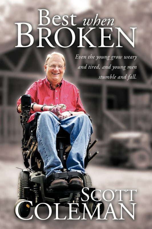 Best When Broken: Even the Young Grow Weary and Tired, and Young Men Stumble and Fall - 7549