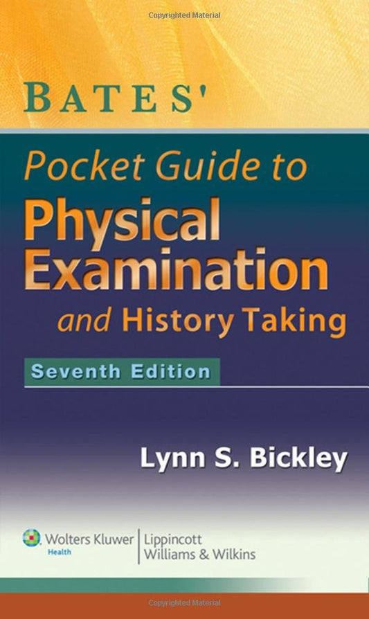 Bates' Pocket Guide to Physical Examination and History Taking