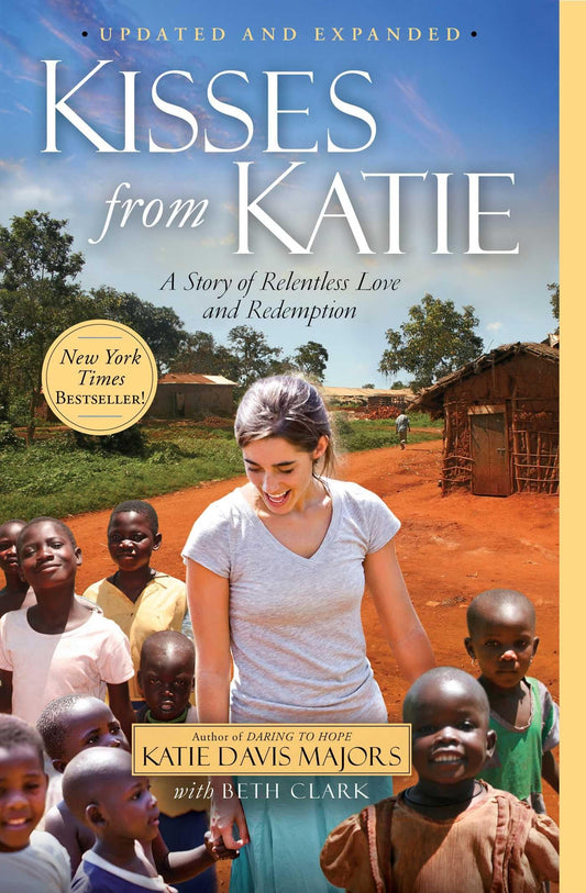 Kisses from Katie: A Story of Relentless Love and Redemption - 8111