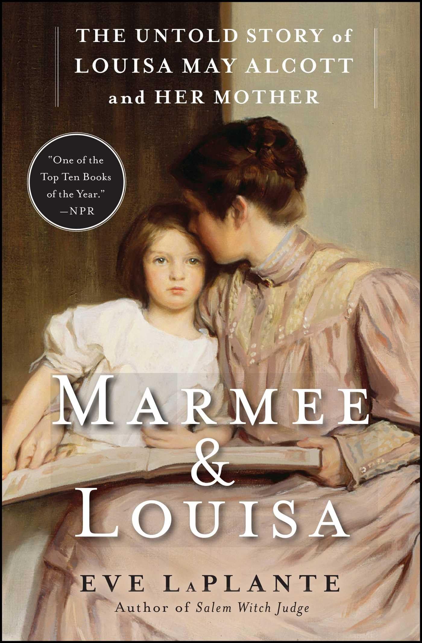 Marmee & Louisa: The Untold Story of Louisa May Alcott and Her Mother - 8770