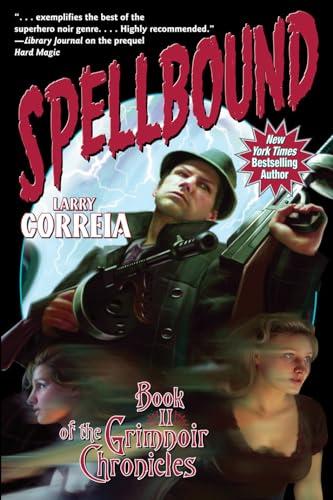 Spellbound (Grimnoir Chronicles) - 4973