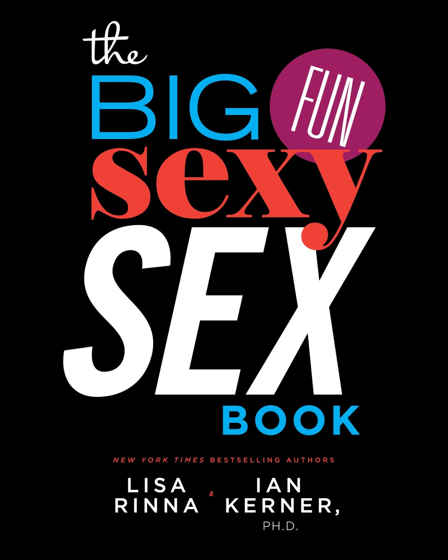 The Big, Fun, Sexy Sex Book - 8660