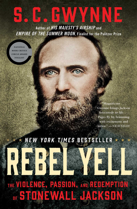 Rebel Yell: The Violence, Passion, and Redemption of Stonewall Jackson - 9554