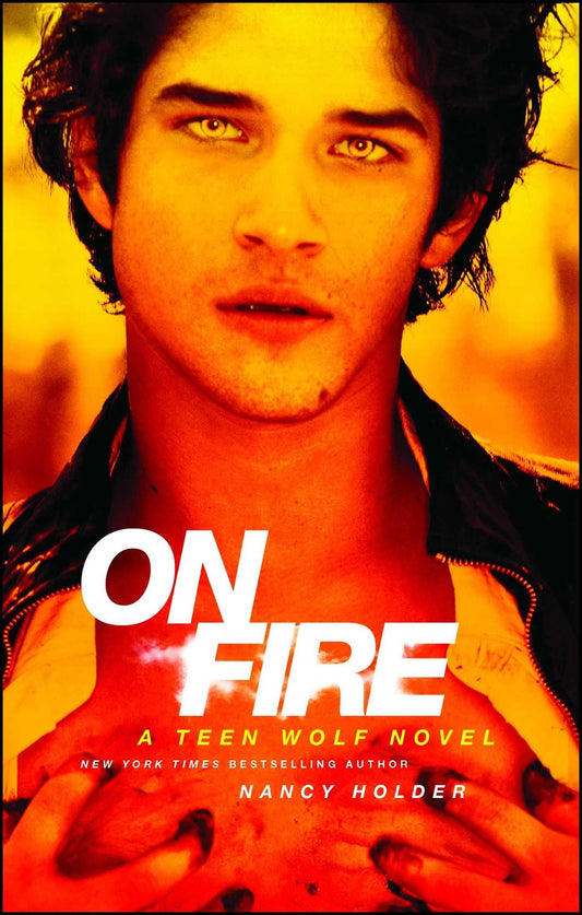 On Fire: A Teen Wolf Novel - 6247