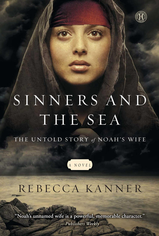Sinners and the Sea: The Untold Story of Noah's Wife - 2950