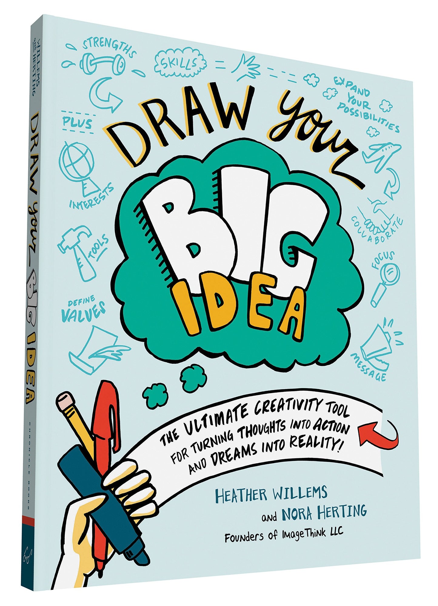 Draw Your Big Idea: The Ultimate Creativity Tool for Turning Thoughts Into Action and Dreams Into Reality - 5090