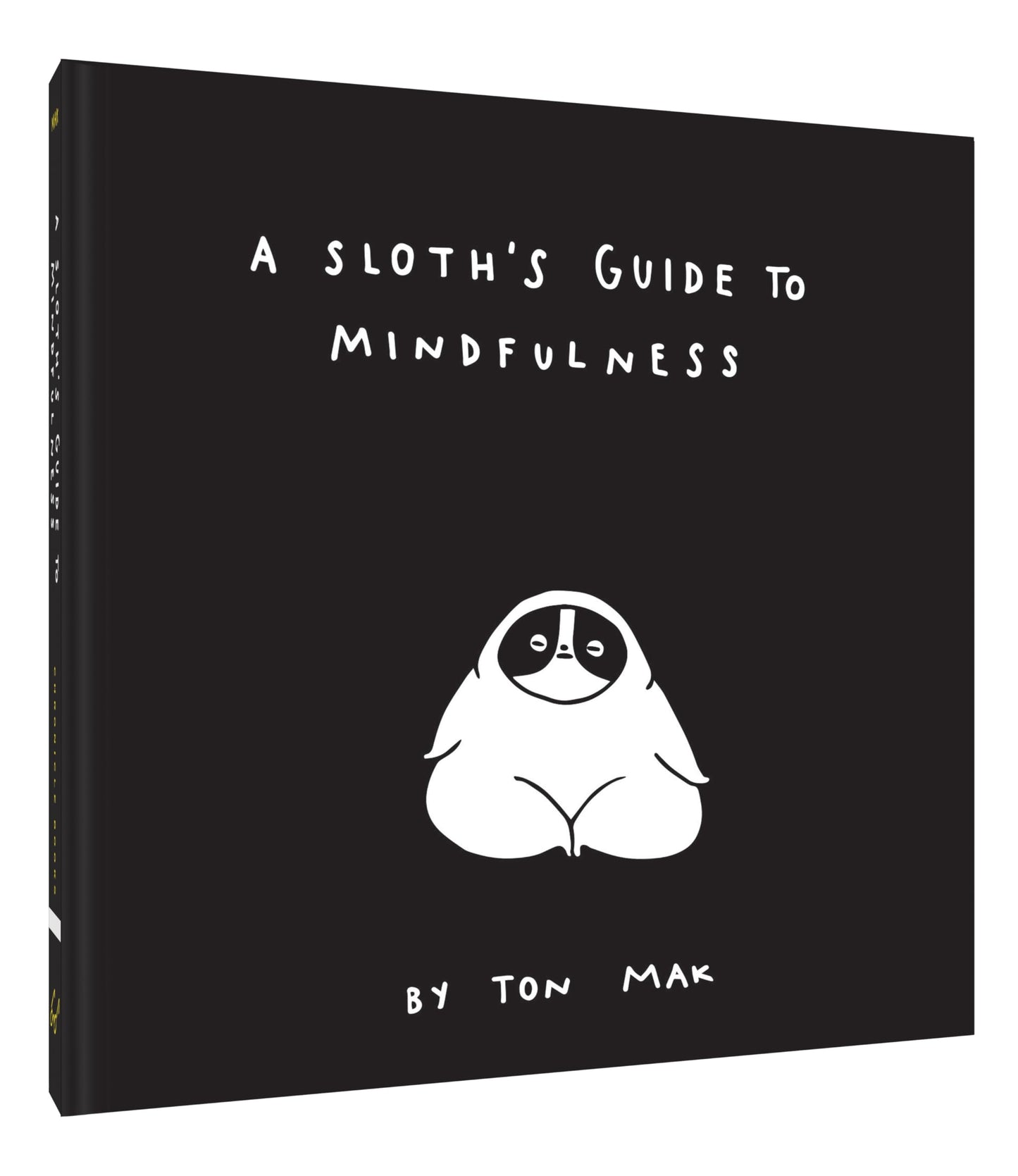 A Sloth's Guide to Mindfulness (Mindfulness Books, Spiritual Self-Help Book, Funny Meditation Books) - 3632
