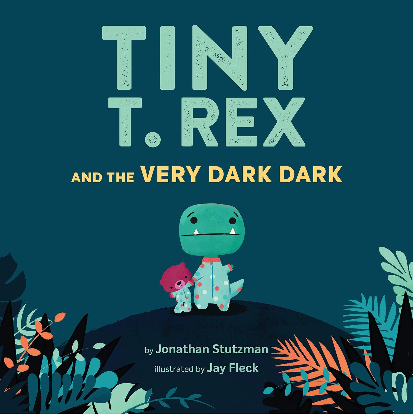 Tiny T. Rex and the Very Dark Dark: (Read-Aloud Family Books, Dinosaurs Kids Book About Fear of Darkness) - 264