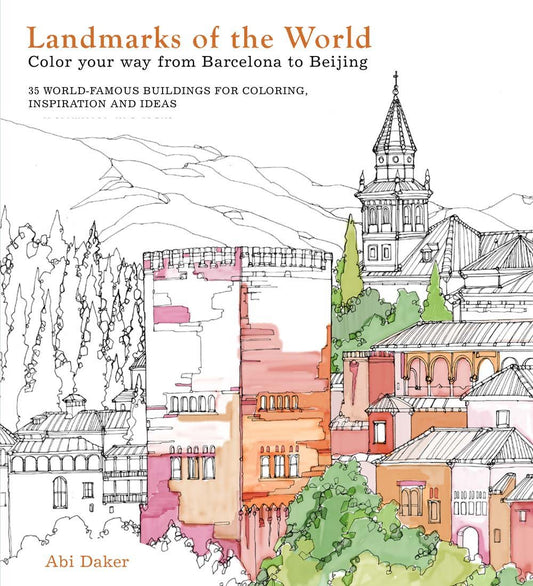 Landmarks of the World: Color Your Way from Barcelona to Beijing - 7855