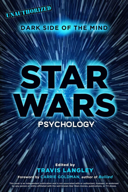 Star Wars Psychology: Dark Side of the Mind (Volume 2) (Popular Culture Psychology)