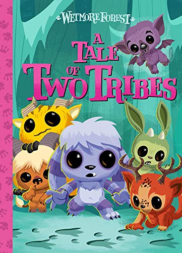 A Tale of Two Tribes: A Wetmore Forest Story (Volume 7)
